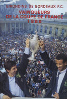 Girondins De Bordeaux F.C. Vainqueurs De La Coupe De France 1986 - MENARD Jean Et PETETIN Yves - 1986 - Boeken