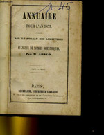 ANNUAIRE POUR L'AN 1853 - M. ARAGO - 1853 - Telephone Directories