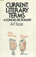 CURRENT LITERARY TERMS - SCOTT A. F. - 1980 - Diccionarios