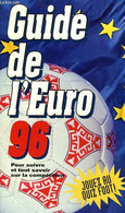 GUIDE DE L'EURO 96 - COLLECTIF - 1996 - Boeken