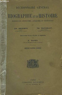 Dictionnaire Général De Biographie Et D'Histoire, Mythologie, Géographie, Antiquités Et Institutions. Edition D'Après Gu - Encyclopédies
