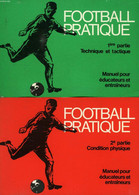 FOOTBALL PRATIQUE, 2 TOMES - GRINDLER K., PAHLKE H., HEMMO H. - 1977 - Boeken