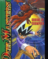 DUEL MASTERS. GRAINE DE CHAMPION - COLLECTIF - 2005 - Andere & Zonder Classificatie