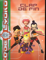 CODE LYOKO. CLAP DE FIN - COLLECTIF - 2005 - Autres & Non Classés