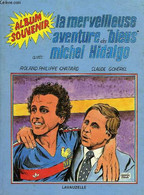 LA MERVEILLEUSE AVENTURE DES 'BLEUS' AVEC MICHEL HIDALGO - CHATARD R. Ph., HIDALGO MICHEL, GOHEREL CLAUDE - 1984 - Boeken
