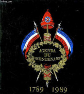 Agenda Du Bicentenaire 1789 - 1989 - BOURGINE Jérome. - 1988 - Agenda Vírgenes