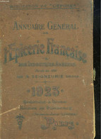 ANNUAIRE GENERAL DE L'EPICERIE FRANCAISE ET DES INDUSTRIES ANNEXES - SEIGNEURIE ALBERT - 1923 - Agendas & Calendarios