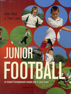 JUNIOR FOOTBALL - WARD ADAM, LEWIN TREVOR - 2002 - Boeken