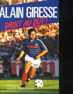 DROIT AU BUT! - GIRESSE ALAIN - 1985 - Boeken