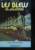 LES BLEUS EN ARGENTINE - ERNAULT GERARD - 0 - Boeken