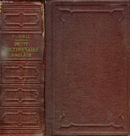 PETIT DICTIONNAIRE ANGLAIS-FRANCAIS ET FRANCAIS-ANGLAIS, A L'USAGE DES COURS ELEMENTAIRES - ELWALL ALFRED - 1934 - Wörterbücher