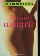 SAVOIR MAIGRIR. - COHEN JEAN-MICHEL. - 2 - Books