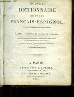 Nouveau Dictionnaire De Poche Français - Espagnol. - GATTEL, CAPMANY Et NUÑEZ DE TABOADA - 1823 - Wörterbücher