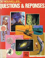 DE NOUVELLES... QUESTIONS & REPONSES - LEOKUM ARKADY - 1977 - Encyclopédies