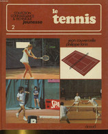 LE TENNIS - JEAN COUVERCELLE / PHILIPPE LORIN - 1976 - Libri