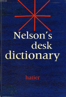 NELSON'S DESK DICTIONARY - WITTY F. R. - 1964 - Dictionnaires, Thésaurus