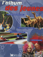 L'ALBUM DES JEUNES - COLLECTIF - 2001 - Encyclopédies