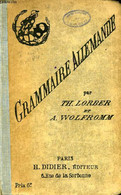 GRAMMAIRE ALLEMANDE - LORBER Th., WOLFROMM A. - 1920 - Atlas