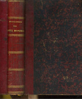 Encyclopédie Générale Des Deux-Mondes - BOYERES Ferdinand, De - 1874 - Encyclopédies