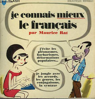 BARBARISMES, HOMONYMES, PLEONASMES, ETC. JE CONNAIS MIEUX LE FRANAIS - MARABOUT FLASH - 1963 - Encyclopédies