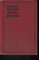 CHAMBERS'S TWENTIETH CENTURY DICTIONARY OF THE ENGLISH LANGUAGE - THOMAS DAVIDSON - 0 - Dictionaries, Thesauri