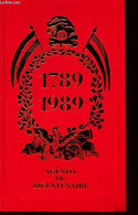 1789-1989 L'AGENDA DU BICENTENAIRE - COLLECTIF - 1988 - Blanco Agenda