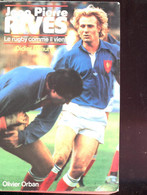 JEAN PIERRE RIVES - LE RUGBY COMME IL VIENT - DIDIER BEAUNE - 1979 - Encyclopédies