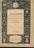 GERARD TERBURG (Ter Borch) ET SA FAMILLE + POCHETTE DE GRAVURES - EMILE MICHEL - 1887 - Tot De 18de Eeuw