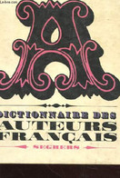 DICTIONNAIRE DES AUTEURS FRANCAIS. NOUVELLE EDITION COMPLETEE ET MISE A JOUR - COLLECTIF - 1962 - Encyclopédies