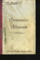 GRAMMAIRE ALLEMANDE. 11e EDITION. - M. BOUCHEZ - 1942 - Atlas