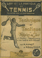 L'ART ET LA PRATIQUE DU TENNIS ILLUSTRÉ PAR LA PHOTOGRAPHIE. Règles Du Jeu Et Conseils Indispensables à Tout Adepte De L - Libri