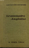GRAMMAIRE ANGLAISE - D. GIBB, A. RULIER, G. STRYENSKI - 1943 - Inglés/Gramática