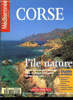 MEDITERRANEE MAGAZINE Hors Série N°1 : Corse - PATRICE AMEN Directeur De La Publication - 1994 - Corse