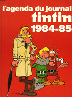 L'AGENDA DU JOURNAL DE TINTIN 1984-85 - COLLECTIF - 1984 - Blanco Agenda