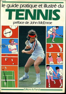 LE GUIDE PRATIQUE ET ILLUSTRE DU TENNIS - PAUL DOUGLAS - 1977 - Libros