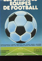 LES GRANDES EQUIPES DE FOOTBALL - LE GOULVEN FRANCIS ET ICHAH ROBERT - 1977 - Boeken