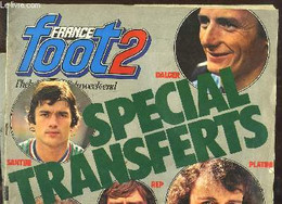 France Foot 2 N°60 : Spécial Transferts, Barcelone Arrache Sa Couronne. - GODDET Jacques & COLLECTIF - 1979 - Boeken