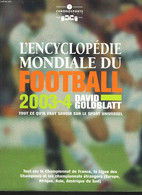 L'ENCYCLOPEDIE MONDIALE DU FOOTBALL 2003-4. - DAVID GOLDBLATT - 2003 - Boeken