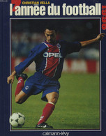 L'ANNEE DU FOOTBALL 1996 - CHRISTIAN VELLA - 1996 - Boeken