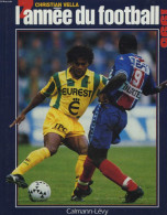 L'ANNEE DU FOOTBALL 1995 - CHRISTIAN VELLA - 1995 - Boeken