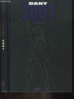 Dany, Agenda 2001 - CHARDEZ Didier - 2000 - Blank Diaries