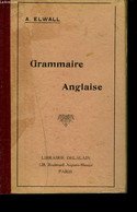 GRAMMAIRE ANGLAISE - A. ELWALL - 0 - Englische Grammatik