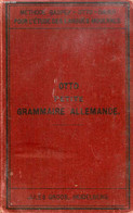 PETITE GRAMMAIRE ALLEMANDE - OTTO EMILE - 1896 - Atlas