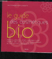 Les Guide Des Cosmétiques. - DEMANGE Eve Et GHESQUIERE Anne - 2006 - Bücher