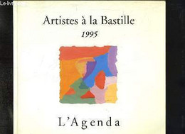 Artistes à La Bastille, 1995. L'Agenda - COLLECTIF - 1994 - Terminkalender Leer