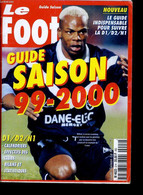 LE FOOT N°2 - GUIDE SAISON 99-2000 - COLLECTIF - 1999 - Boeken