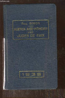 Agenda Aide-Mémoire Des Juges De Paix, Suppléants Et Greffiers, Avec Un Formulaire Pratique - 1939, 34e Année. - SIMON P - Agendas Vierges