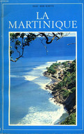 LA MARTINIQUE - FELIX ROSE-ROSETTE - 1972 - Outre-Mer