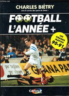 FOOTBALL L'ANNEE + LES GRANDS MATCH 90-91 - CHARLES BIETRY - 1991 - Boeken