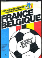 PROGRAMME OFFICIEL : FRANCE BELGIQUE MERCREDI 29 AVRIL - COUPE DU MONDE DE LA FIFA 1982 ELIMINATOIRES MATCH ALLER - COLL - Boeken